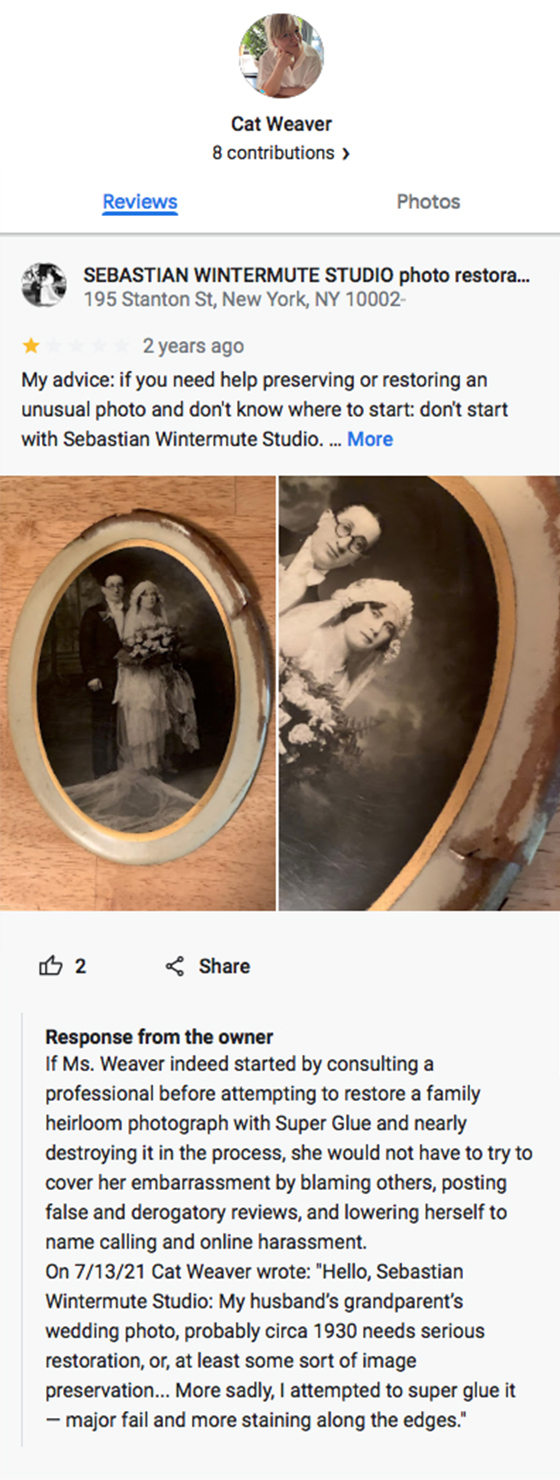 On 7/13/21 Cat Weaver wrote: Hello, Sebastian Wintermute Studio: My husband’s grandparent’s wedding photo, probably circa 1930 needs serious restoration, or, at least some sort of image preservation... More sadly, I attempted to super glue it — major fail and more staining along the edges. 